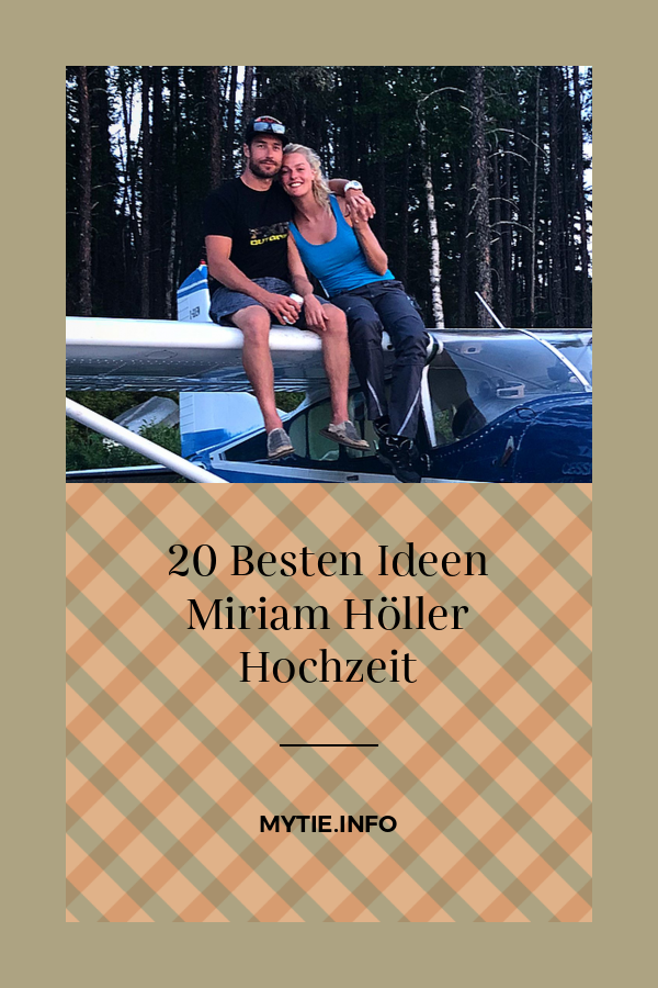 20 Besten Ideen Miriam Höller Hochzeit